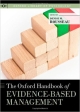 The Oxford Handbook of Evidence-based Management (Oxford Library of Psychology)
