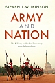 Army and Nation : The Military and Indian Democracy since Independence   