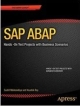 Sap ABAP: Hands-on Test Projects With Business Scenarios