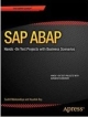 Sap ABAP: Hands-on Test Projects With Business Scenarios