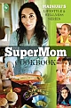 The SuperMom Cookbook