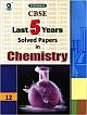 EVERGREEN CBSE LAST FIVE YEARS SOLVED PAPERS IN CHEMISTRY- CBSE 12th