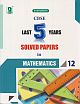 EVERGREEN CBSE LAST FIVE YEARS SOLVED PAPERS IN MATHEMATICS - CBSE 12th