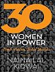 30 WOMEN IN POWER Their Voices, Their Stories