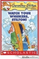 Geronimo Stilton #17: Watch Your Whiskers, Stilton!