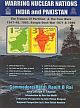 Warring Nuclear Nations India and Pakistan