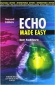 Echo Made Easy International Edition 2nd Edition