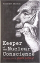 Keeper of the Nuclear Conscience