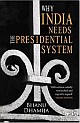 Why India Needs the Presidential System