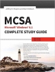 MCSA Microsoft Windows 8.1 Complete Study Guide: Exams 70-687, 70-688
