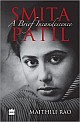 Smita Patil : A Brief Incandescence