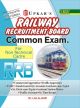 Railway Recruitment Board Common Exam. (For Non-Technical Cadre)