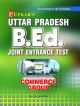 Uttar Pradesh B.Ed. Joint Entrance Examination (Commerce Group)