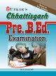Chhattisgarh Pre-B. Ed. Examination