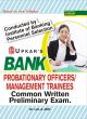 BANK PROBATIONARY OFFICERS/MANAGEMENT TRAINEES Common Written Preliminary Exam.