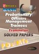 Bank Probationary Officers / Management Trainees Exam. Solved Papers