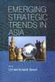 Emerging Strategic Trends in Asia