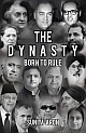 The Dynasty: Born to Rule