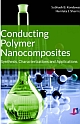 Conducting Polymer Nanocomposites: Synthesis, Characterizations and Applications