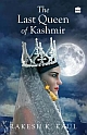The Last Queen of Kashmir