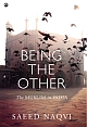 Being The Other: The Muslim In India 