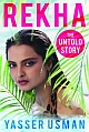 Rekha: The Untold Story