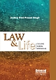 Law & Life- Evolving Judicial Approaches