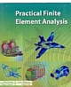 Practical Finite Element Analysis