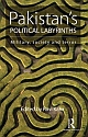 Pakistan`s Political Labyrinths: Military, Society and Terror