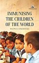 Immunising the Children of the World
