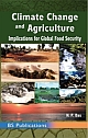 Climate Change and Agriculture Implications for Global Food Security