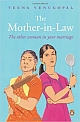 The Mother-in-Law: The Other Woman in Your Marriage