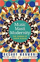 Music, Masti, Modernity: The Cinema of Nasir Husain