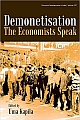 Demonetisation: The Economists Speak