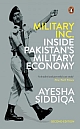 Military Inc.  Inside Pakistan`s Military Economy