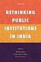 Rethinking Public Institutions in India 