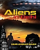 Aliens in Delhi