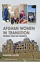 Afghan Women in Transition: Yesterday, Today and Tomorrow
