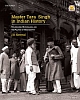 Master Tara Singh in Indian History : Subtitle Colonialism, Nationalism, and the Politics of Sikh Identity