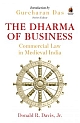 The Dharma of Business : Commercial Law in Medieval India