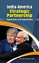 India-America Strategic Partnership: Experiences and Expectations