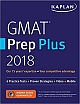 GMAT Prep Plus 2018: Practice Tests + Proven Strategies + Online + Video + Mobile