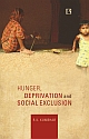 HUNGER, DEPRIVATION AND SOCIAL EXCLUSION