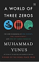 A World of Three Zeros: The New Economics of Zero Poverty, Zero Unemployment, and Zero Net Carbon Emissions