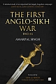 The First Anglo-Sikh War