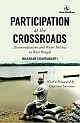Participation at the Crossroads: Decentralisation and Water Politics in West Bengal