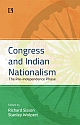 CONGRESS AND INDIAN NATIONALISM: The Pre-Independence Phase 