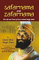 Safarnama and Zafarnama: The Life and Times of Guru Gobind Singh Sahib