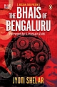 Bhais of Bengaluru