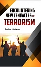 Encountering New Tentacles of Terrorism